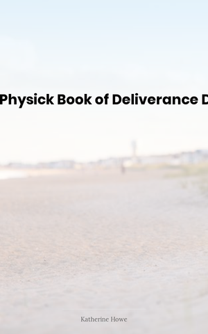 The Physick Book of Deliverance Dane